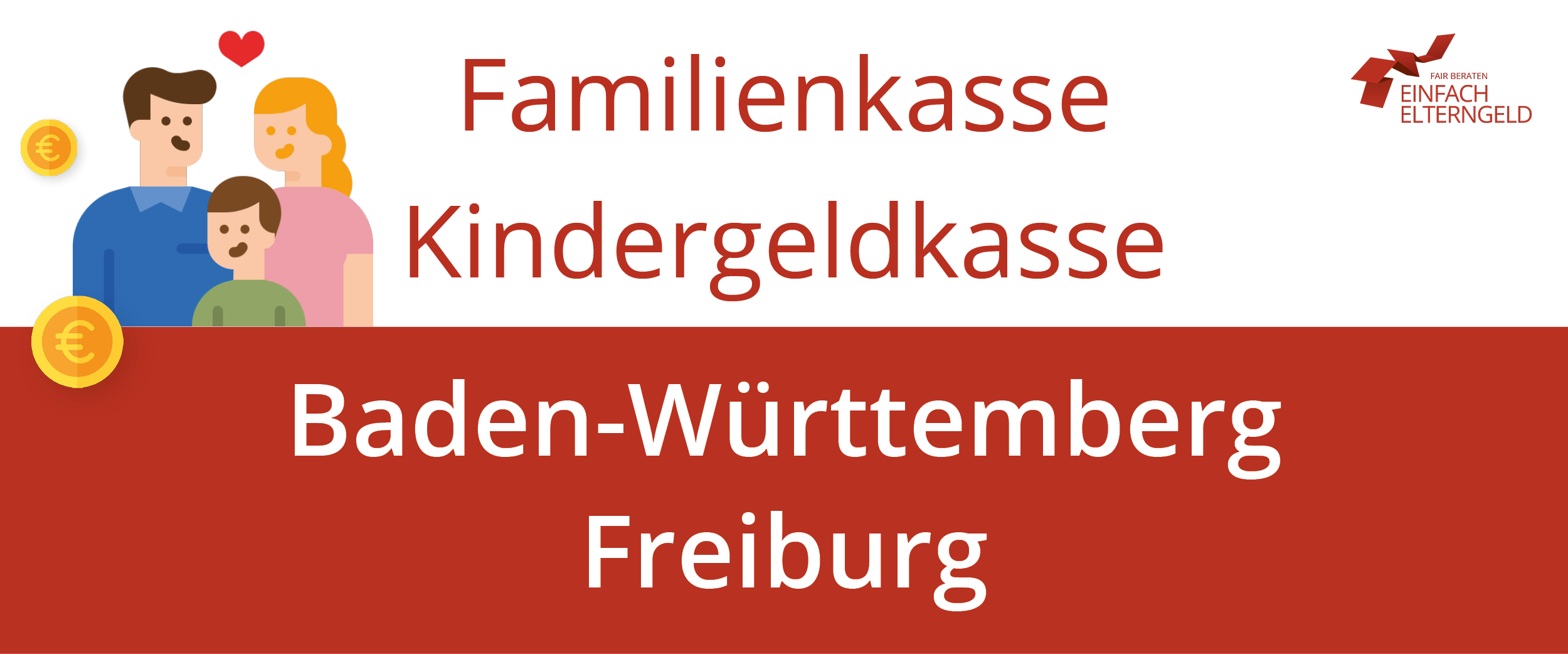 Familienkasse Kindergeldkasse Baden-Württemberg Freiburg - So erreichen Sie Ihre Familienkasse.