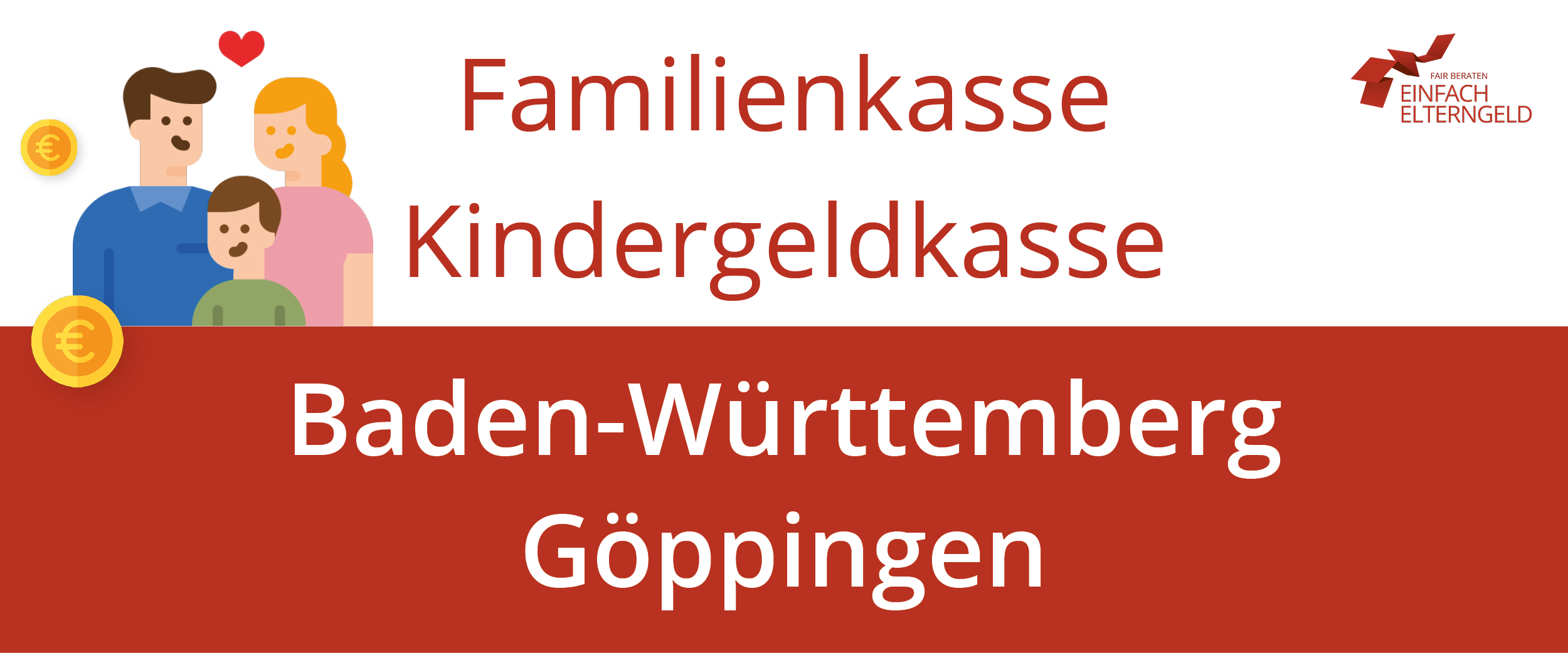 Familienkasse Kindergeldkasse Baden-Württemberg Göppingen - Ihre Familienkasse kontaktieren.