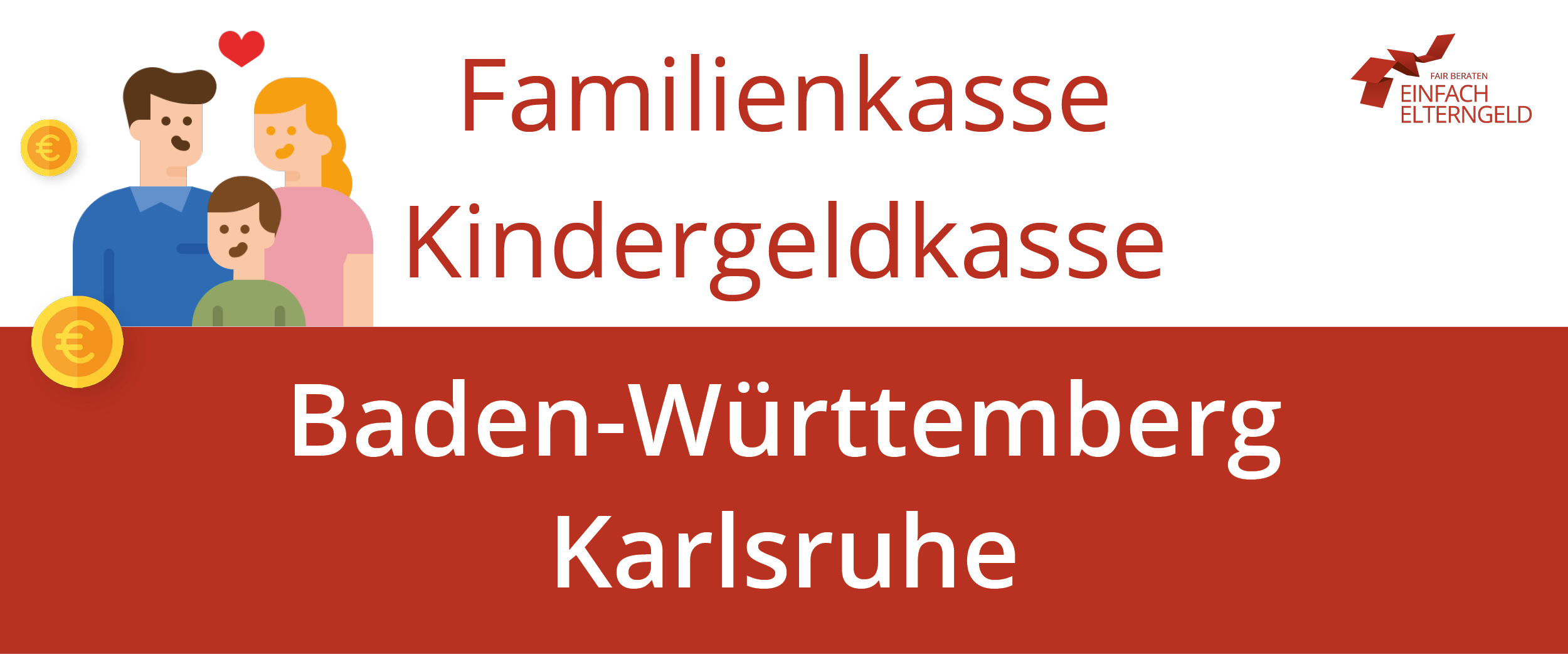 Familienkasse Kindergeldkasse Baden-Württemberg Karlsruhe - So erreichen Sie Ihre Familienkasse.