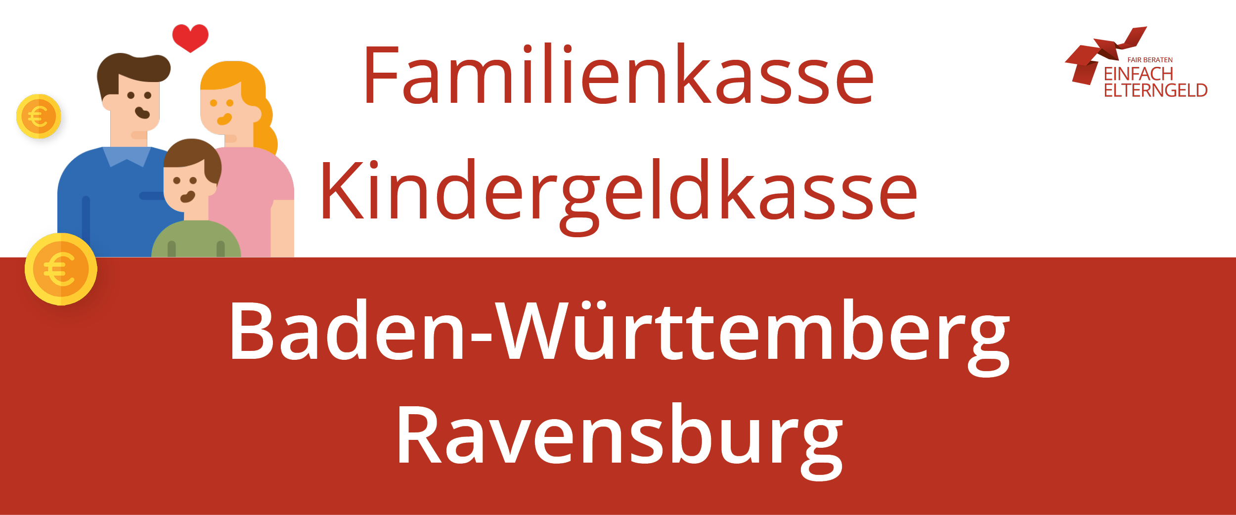 Familienkasse Kindergeldkasse Baden-Württemberg Ravensburg - So erreichen Sie Ihre Familienkasse.