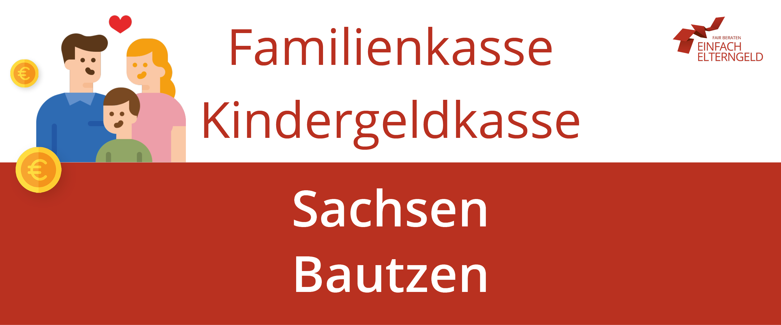 Familienkasse Kindergeldkasse Sachsen Bautzen - So erreichen Sie Ihre Familienkasse.