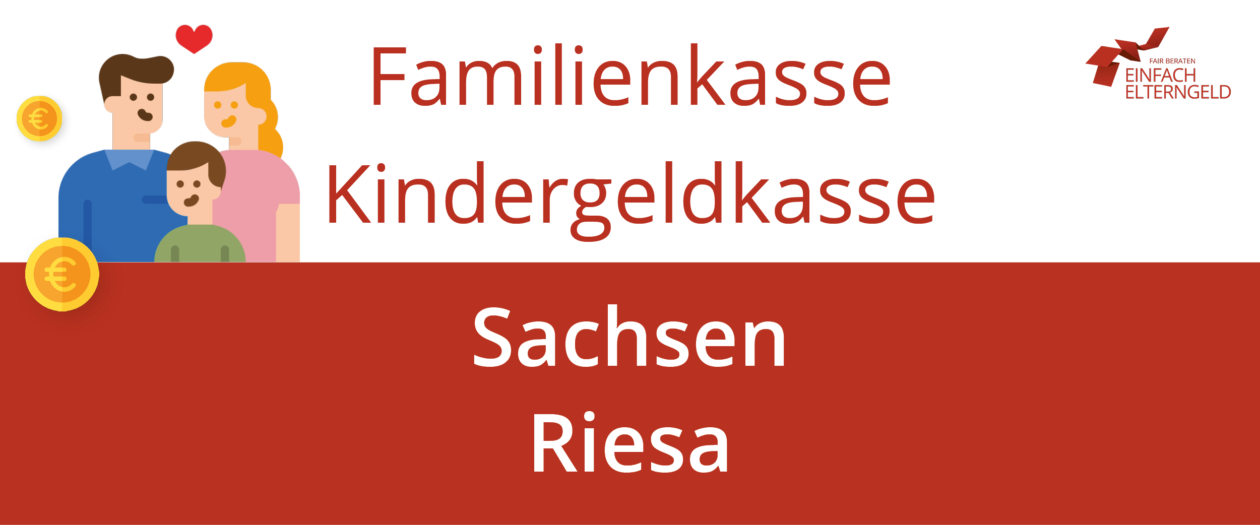 Familienkasse Kindergeldkasse Sachsen Riesa - So erreichen Sie Ihre Familienkasse.