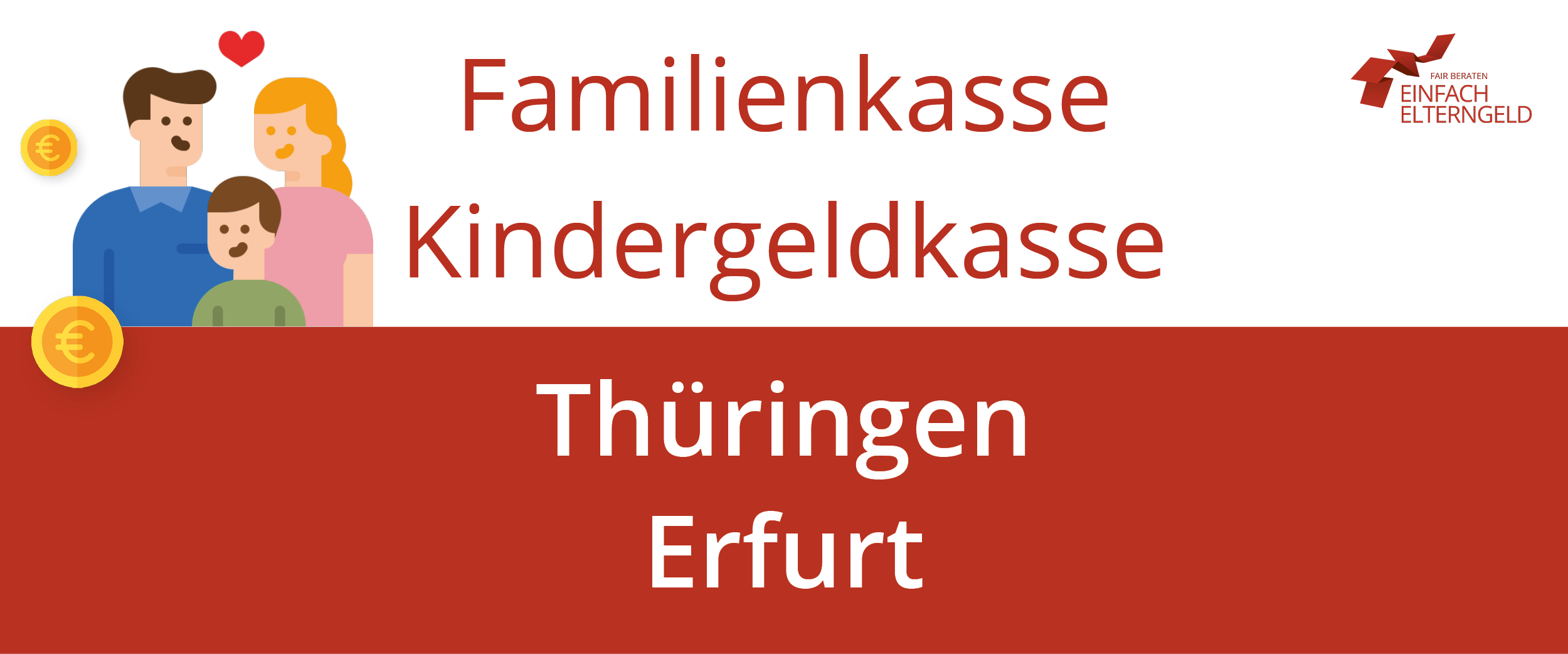 Familienkasse Kindergeldkasse Thüringen Erfurt - So erreichen Sie Ihre Familienkasse.