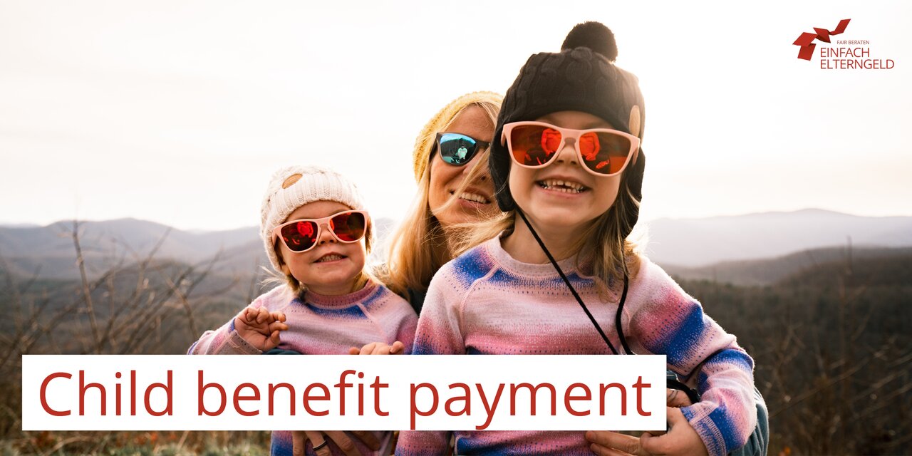 We inform you about the child benefit payment for your family.
