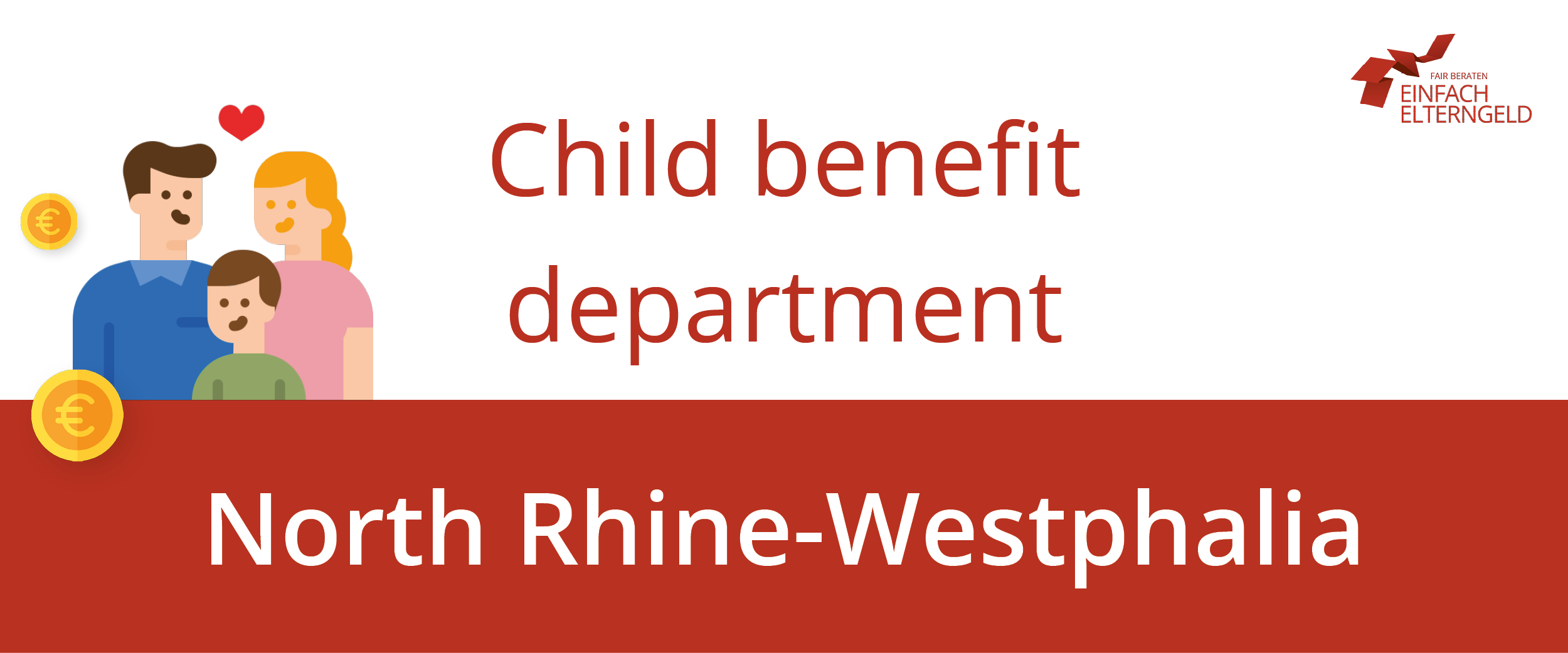 This is the child benefit department of North Rhine-Westphalia.