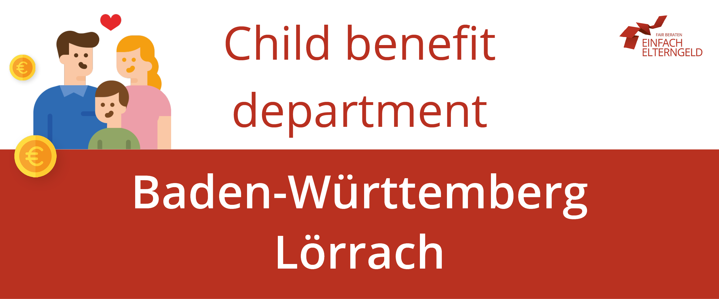 We introduce to you the Child benefit department Baden-Württemberg Lörrach.