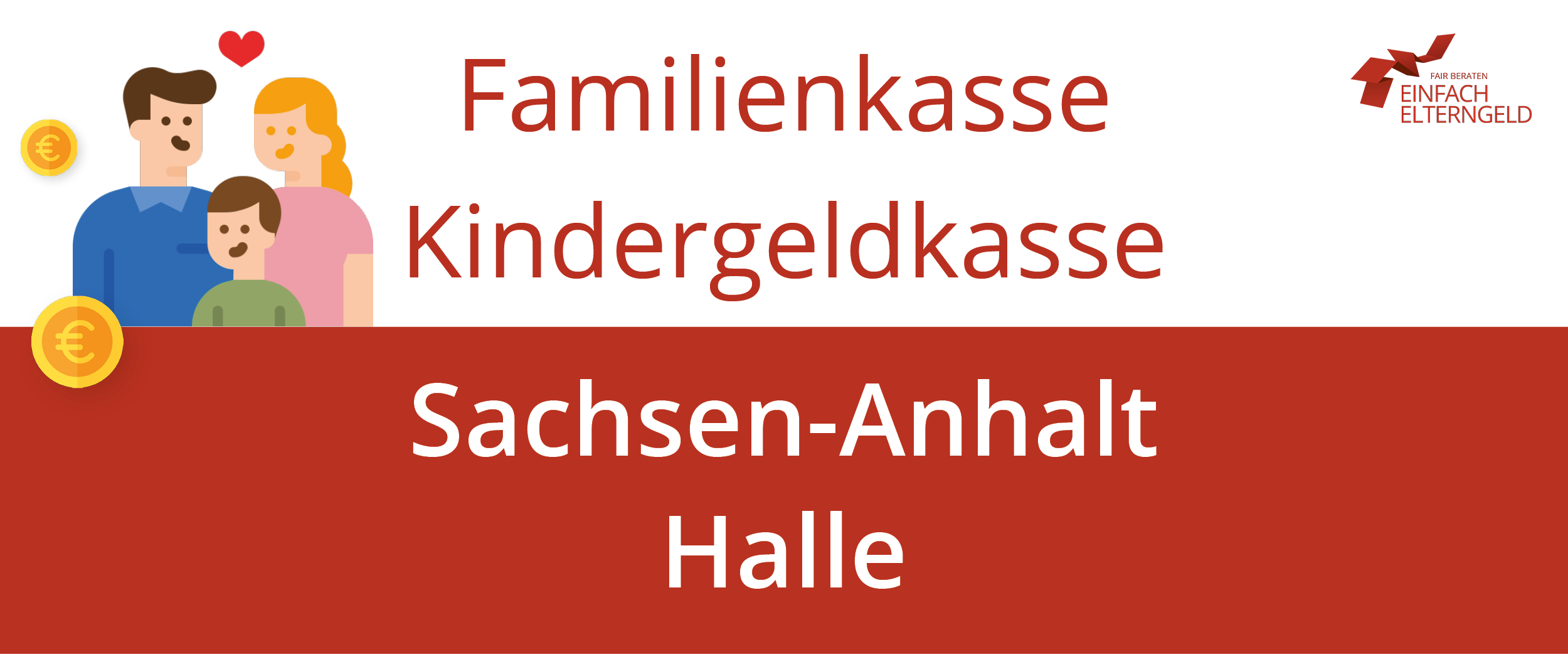 Erfahren Sie mehr über die Familienkasse Kindergeldkasse Sachsen-Anhalt Halle.