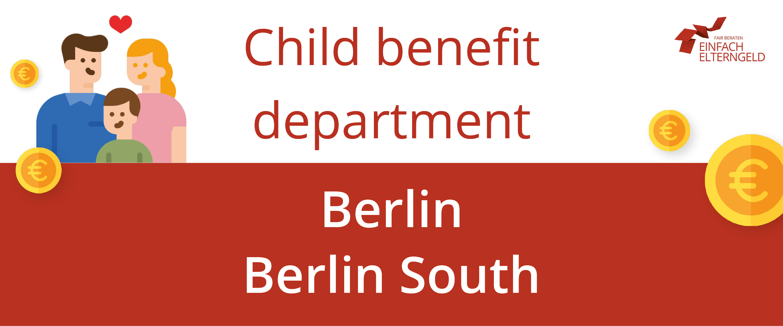 We present the Child benefit department Berlin Berlin South.