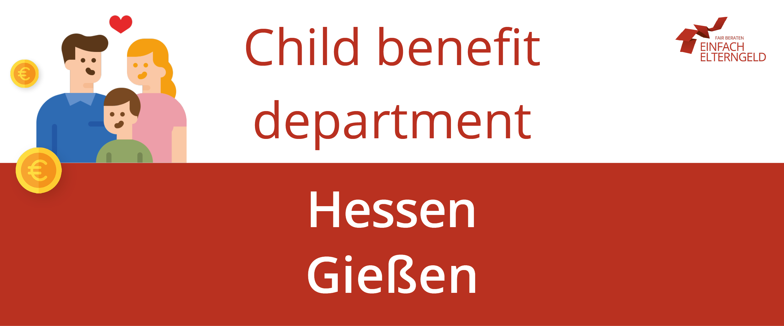 We present you the Child benefit department Hessen Gießen.