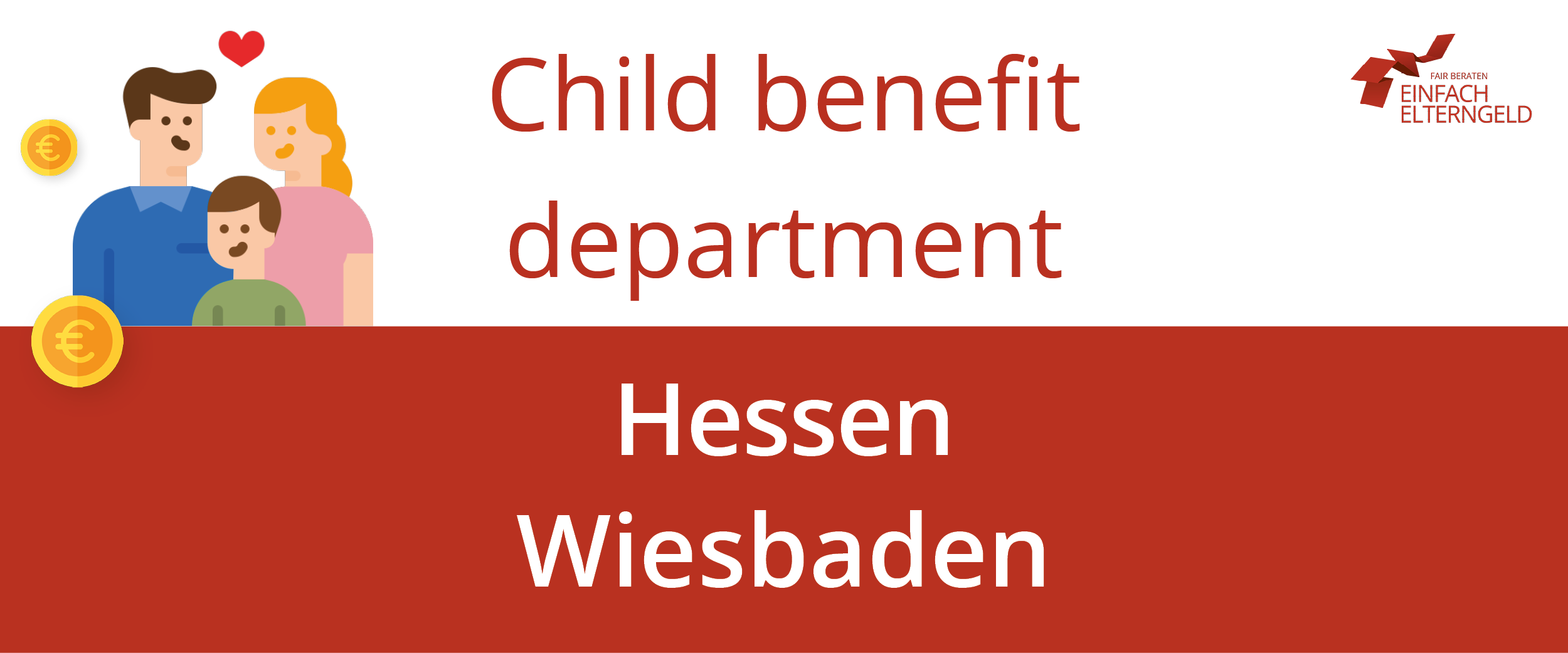We present you the Child benefit department Hessen Wiesbaden.