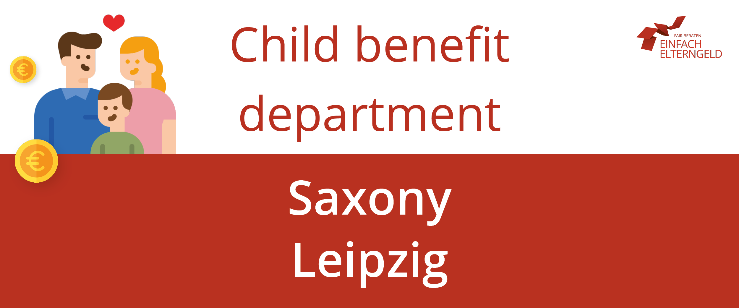 We present you the Child benefit department Saxony Leipzig.