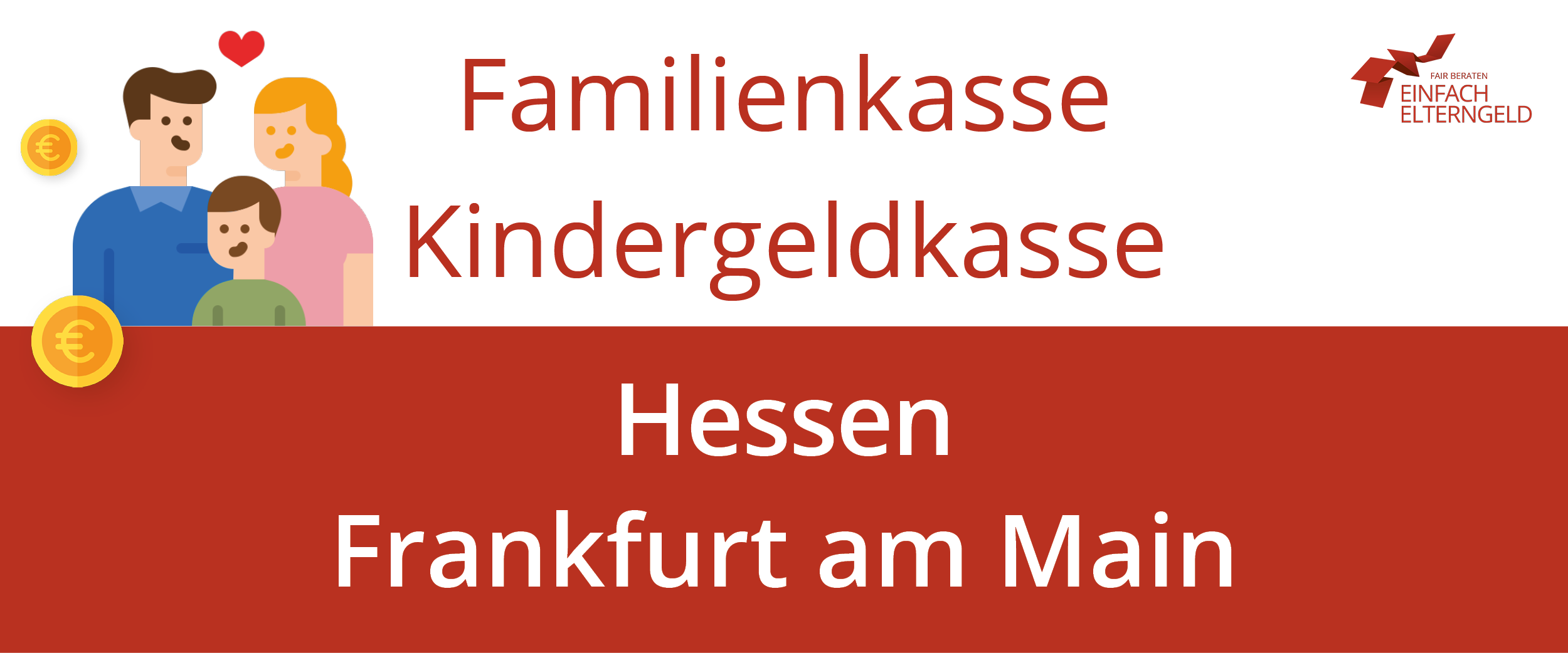 Wir stellen Ihnen die Familienkasse Kindergeldkasse Frankfurt am Main vor.